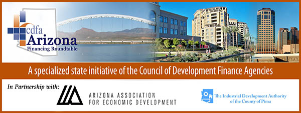 CDFA Arizona Financing Roundtable Newsletter