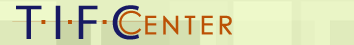 TIF Center