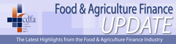 CDFA Food & Agriculture Finance Update